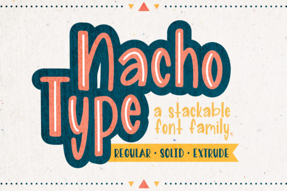 Nacho Type: A Feminine Layered Sans Serif Review